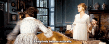 Pride And Prejudice Everyone Behave Naturally GIF - Pride And Prejudice Everyone Behave Naturally Everybody Stay Calm GIFs