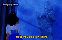 Or Ir You'Re Even There.Gif GIF - Or Ir You'Re Even There The Hunchback-of-notre-dame Q GIFs