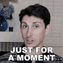 Just For A Moment Maclen Stanley GIF