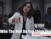New Amsterdam Lauren Bloom GIF - New Amsterdam Lauren Bloom Who The Hell Do You Think You Are GIFs