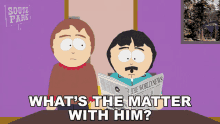 Whats The Matter With Him Randy Marsh GIF - Whats The Matter With Him Randy Marsh Sharon Marsh GIFs