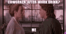 Coworker: After Work Drink? GIF