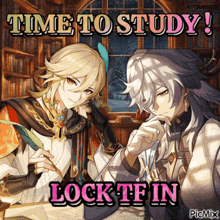 a picture of two anime characters with the words time to study lock tf in below them