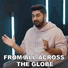 From All Across The Globe Rushi GIF - From All Across The Globe Rushi Rushindra Sinha GIFs