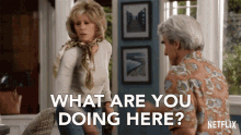 What Are You Doing Grace And Frankie GIF - What Are You Doing Grace And Frankie Season1 GIFs