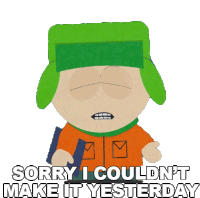 Sorry I Couldnt Make It Yesterday Kyle Broflovski Sticker - Sorry I Couldnt Make It Yesterday Kyle Broflovski South Park Stickers