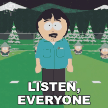 Listen Everyone Randy Marsh GIF - Listen Everyone Randy Marsh South Park GIFs