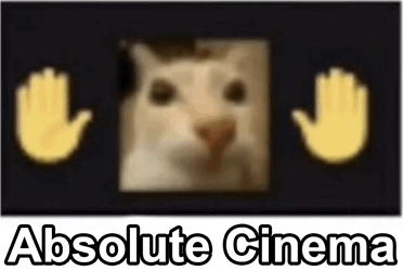 absolute-cinema-shitpost-wow-suprised-cat-reaction.png