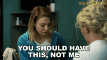 You Should Have This Not Me Allie Novak GIF - You Should Have This Not Me Allie Novak Wentworth GIFs