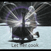 a video game scene with the words let her cook above it