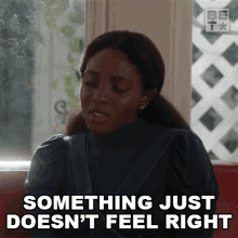 Something Just Doesnt Feel Right Nia Bullock GIF - Something Just Doesnt Feel Right Nia Bullock Games People Play GIFs