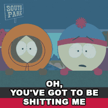 oh youve got to be shitting me stan marsh kenny mccormick south park s8e4