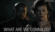 What Are We Gonna Do? GIF - Resident Evil The Final Chapter What Are We Gonna Do Milla Jovovich GIFs