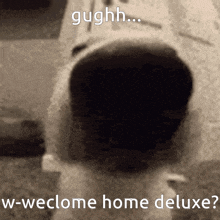 Welcome Home Deluxe GIF - Welcome Home Deluxe Guhh GIFs