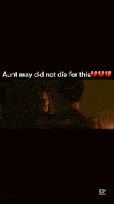 a picture of a spider man with a caption that says aunt may did not die for this