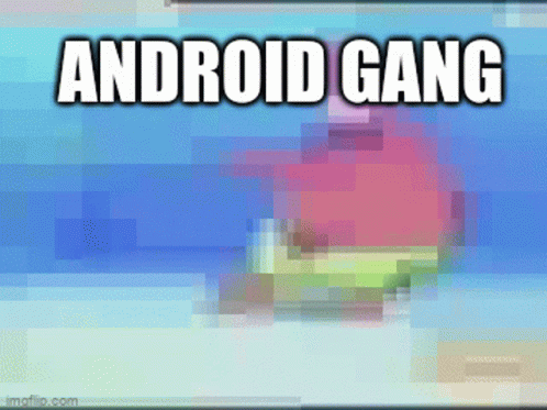 Android Meme GIF - Android Meme Low Quality - Discover & Share GIFs