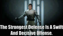 a poster that says the strongest defense is swift and decisive offense