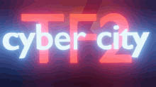 cybercity cybercitytf2 cyber city