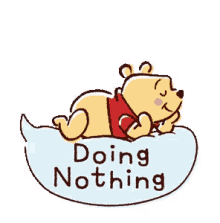 Doing Nothing Winnie The Pooh GIF - Doing Nothing Winnie The Pooh GIFs