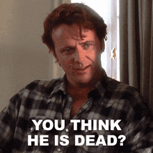 You Think He Is Dead Gary Hallet GIF