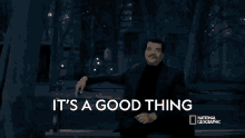 Its A Good Thing Neil Degrasse Tyson GIF - Its A Good Thing Neil Degrasse Tyson Cosmos GIFs