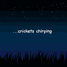 Crickets Chirping N Ight Sky GIF - Crickets Chirping N Ight Sky Starry Night GIFs