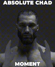 a man with a beard is praying in a black and white photo with the words absolute chad moment .
