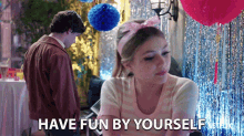 Have Fun By Yourself Im Out GIF - Have Fun By Yourself Im Out Enjoy Yourself GIFs