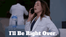 Greys Anatomy Amelia Shepherd GIF - Greys Anatomy Amelia Shepherd Ill Be Right Over GIFs