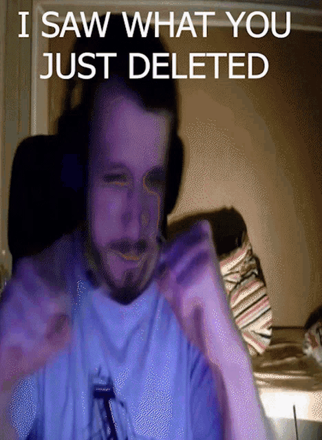 I Saw What You Deleted I Saw What You Just Deleted Gif I Saw What You Deleted I Saw What You Just Deleted I Saw What You Deleted Meme Discover