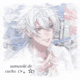 a drawing of a man with white hair and the words samatoki de cuchu on the bottom