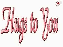 Hugs Hugs To You GIF - Hugs Hugs To You Greetings GIFs