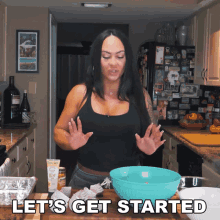 Lets Get Started Mariah Milano GIF - Lets Get Started Mariah Milano Dinner With Mariah GIFs