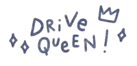 a blue sign that says drive queen with a crown on it