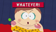Whatever I Do What I Want GIF - Whatever I Do What I Want Cartman GIFs