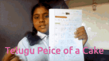 a girl is holding a piece of paper that says telugu peice of a cake on it