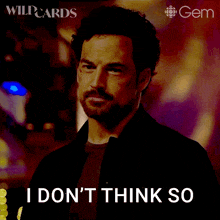 a man with a beard says " i don 't think so " in front of a gem logo