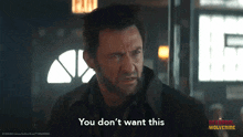 You Don'T Want This Logan GIF - You Don'T Want This Logan Wolverine GIFs