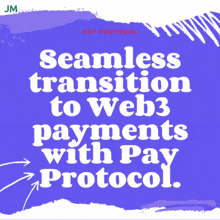 seamless transition to web3 payments with pay protocol written on a purple background