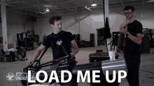 Load Me Up Fill GIF - Load Me Up Fill Fire It Up GIFs