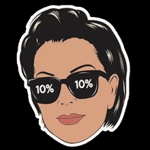 a cartoon of a woman wearing sunglasses with the words `` 10 % '' on her eyes .