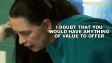 I Doubt That You Would Have Anything Of Value To Offer Joan Ferguson GIF - I Doubt That You Would Have Anything Of Value To Offer Joan Ferguson Wentworth GIFs