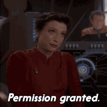 Permission Granted Major Kira GIF - Permission Granted Major Kira Star Trek GIFs