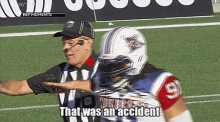 cfl referee that was an accident accident it was an accident
