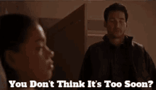 Station19 Travis Montgomery GIF - Station19 Travis Montgomery You Dont Think Its Too Soon GIFs