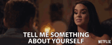 Tell Me Something About Yourself Stephanie GIF