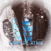 a picture of a girl with the name haum de athia