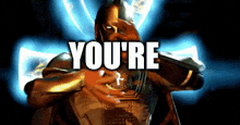 a man in a superhero costume with the words you 're behind him
