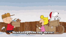 Next Stop The Toy Drive Charlie Brown GIF - Next Stop The Toy Drive Charlie Brown Sally Brown GIFs