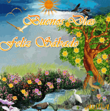 a greeting card that says buenos dias feliz sabbado